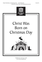 Christ Was Born on Christmas Day Unison/Two-Part choral sheet music cover